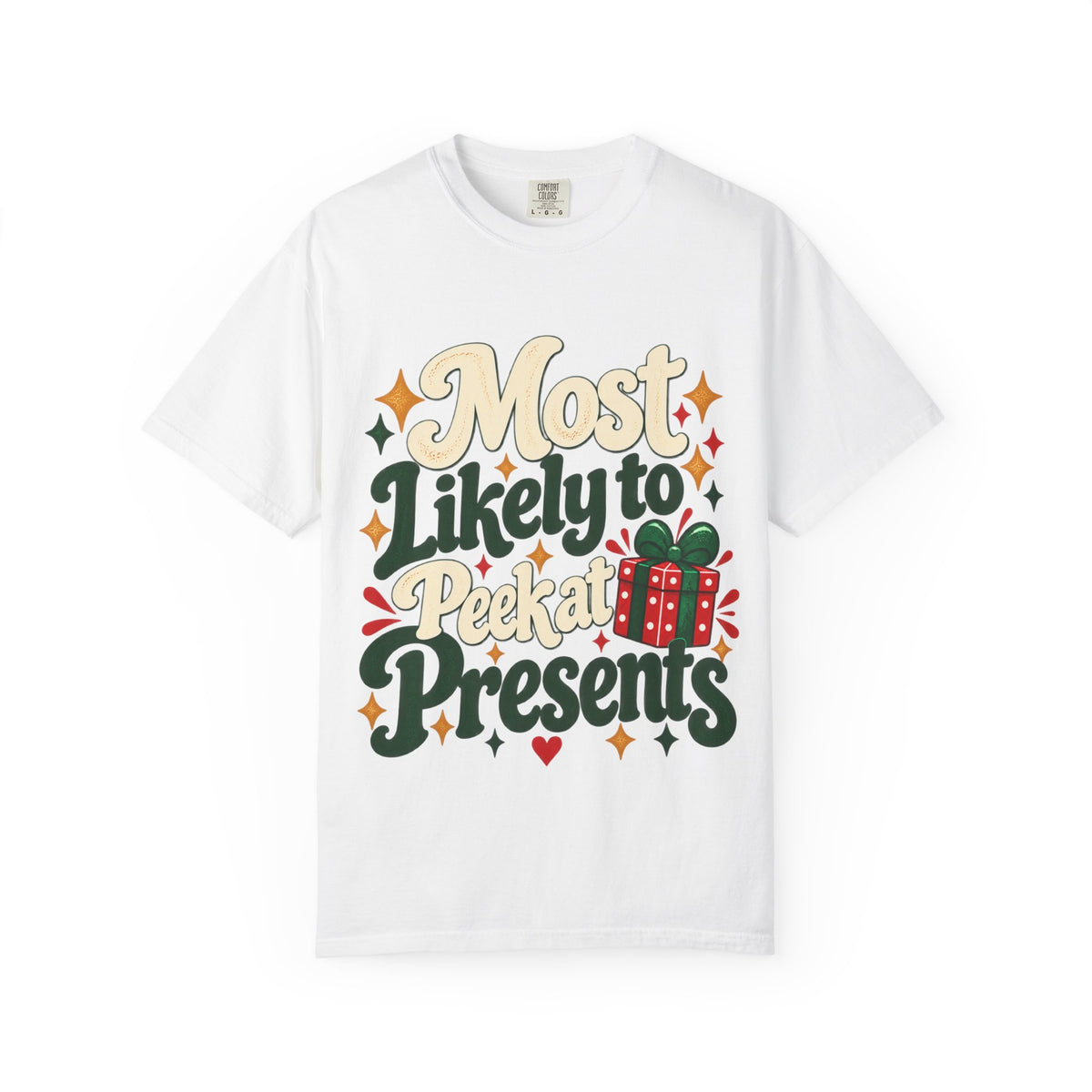 Most Likely to Peek at Presents Christmas T-Shirt | Merry Little Chaos Collection