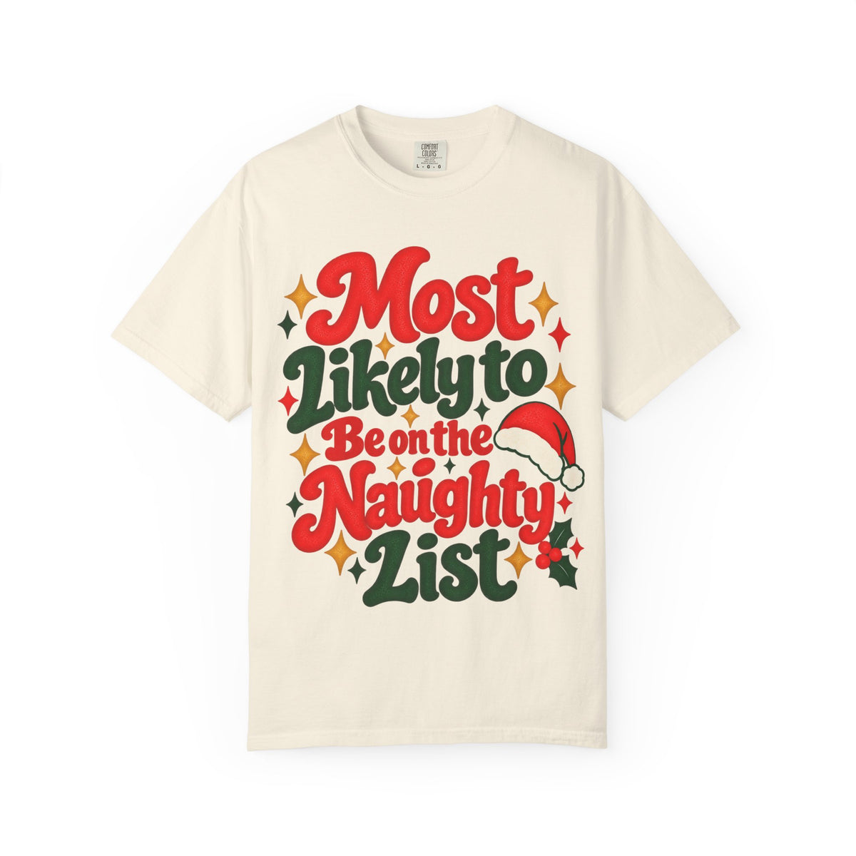 Most Likely to Be on the Naughty List Christmas T-Shirt | Merry Little Mischief