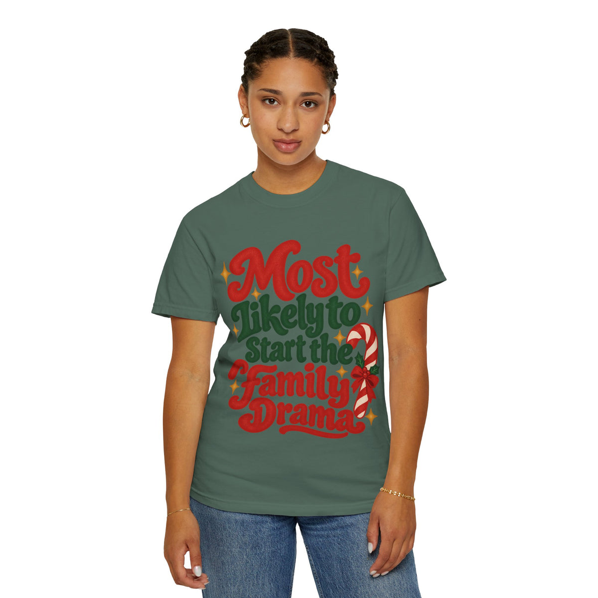 Most Likely to Start the Family Drama Christmas T-Shirt | Merry Little Chaos