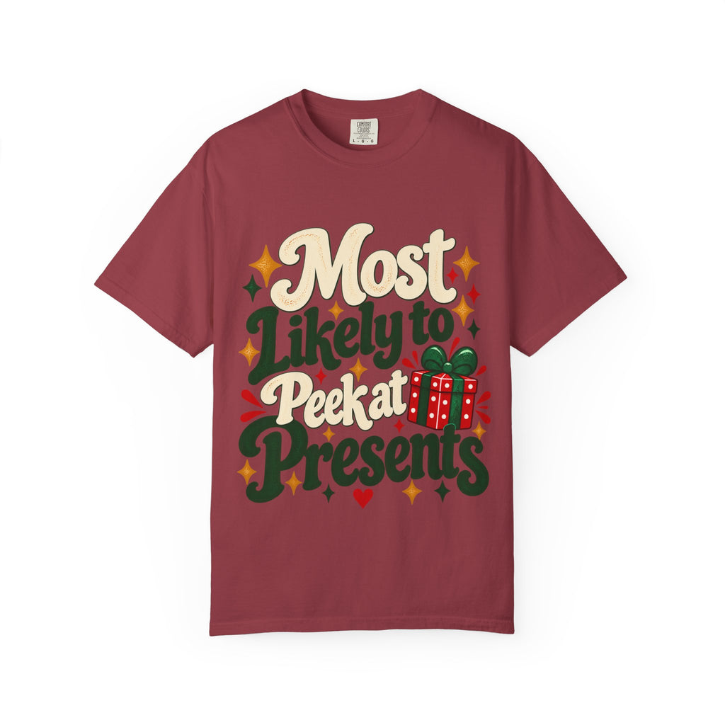 Most Likely to Peek at Presents Christmas T-Shirt | Merry Little Chaos Collection