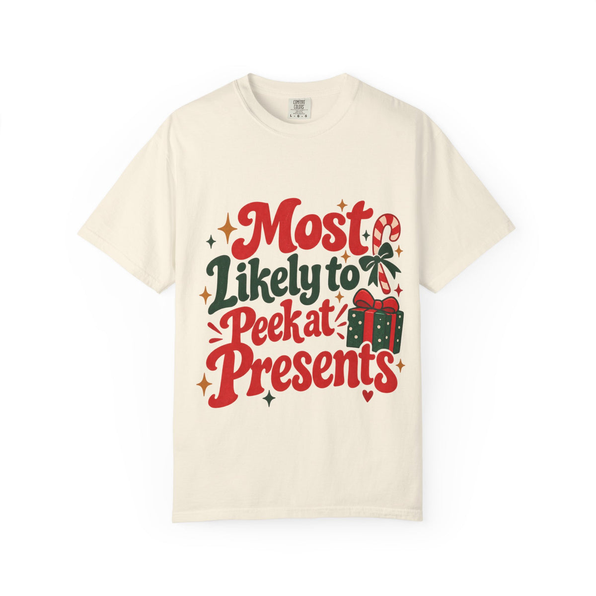 Most Likely to Peek at Presents Christmas T-Shirt | Merry Little Chaos Collection