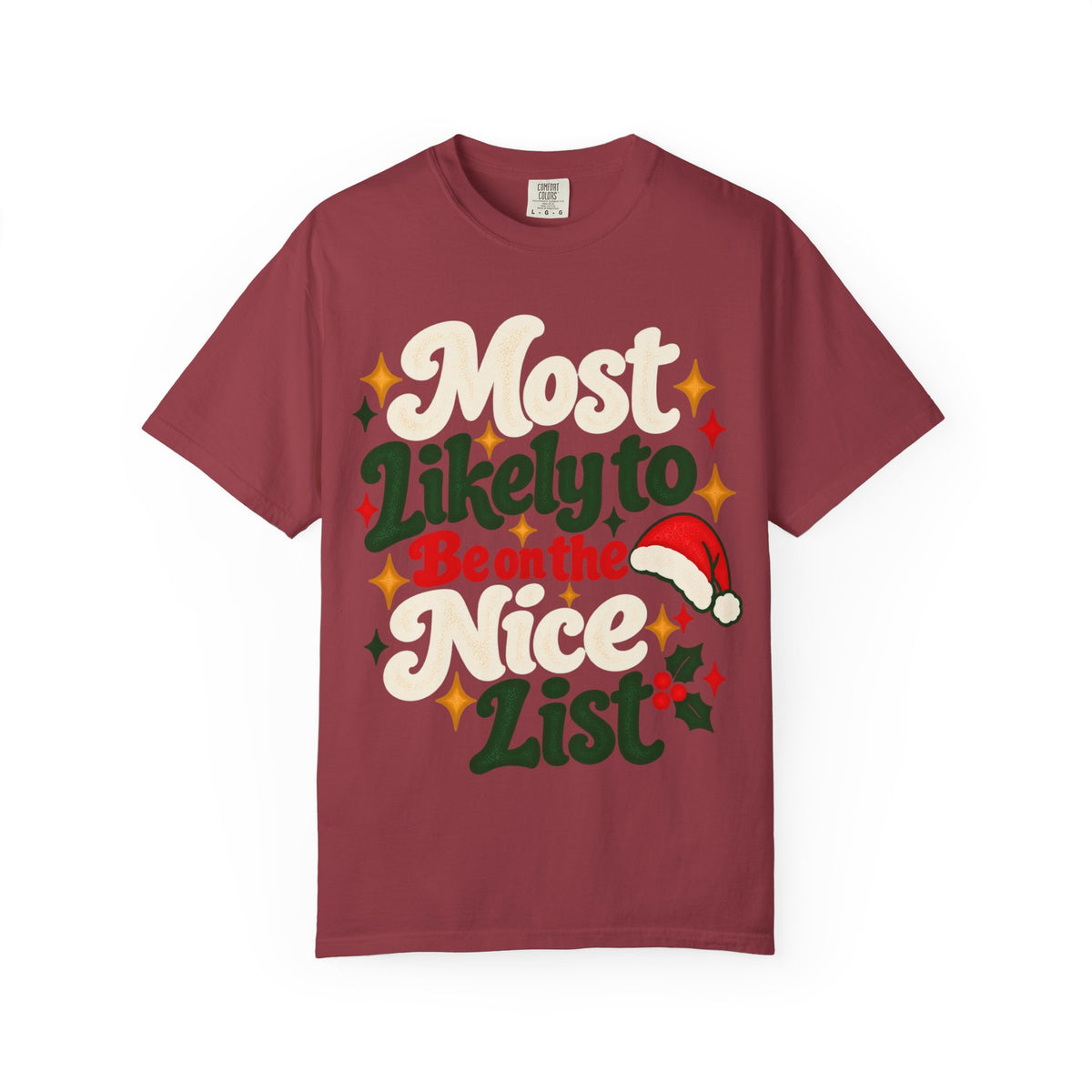 Most Likely to Be on the Nice List Christmas T-Shirt | Merry Little Chaos