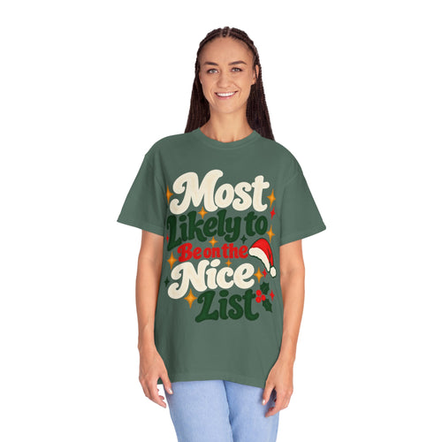 Most Likely to Be on the Nice List Christmas T-Shirt | Merry Little Chaos