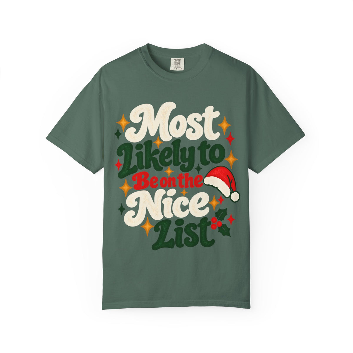 Most Likely to Be on the Nice List Christmas T-Shirt | Merry Little Chaos