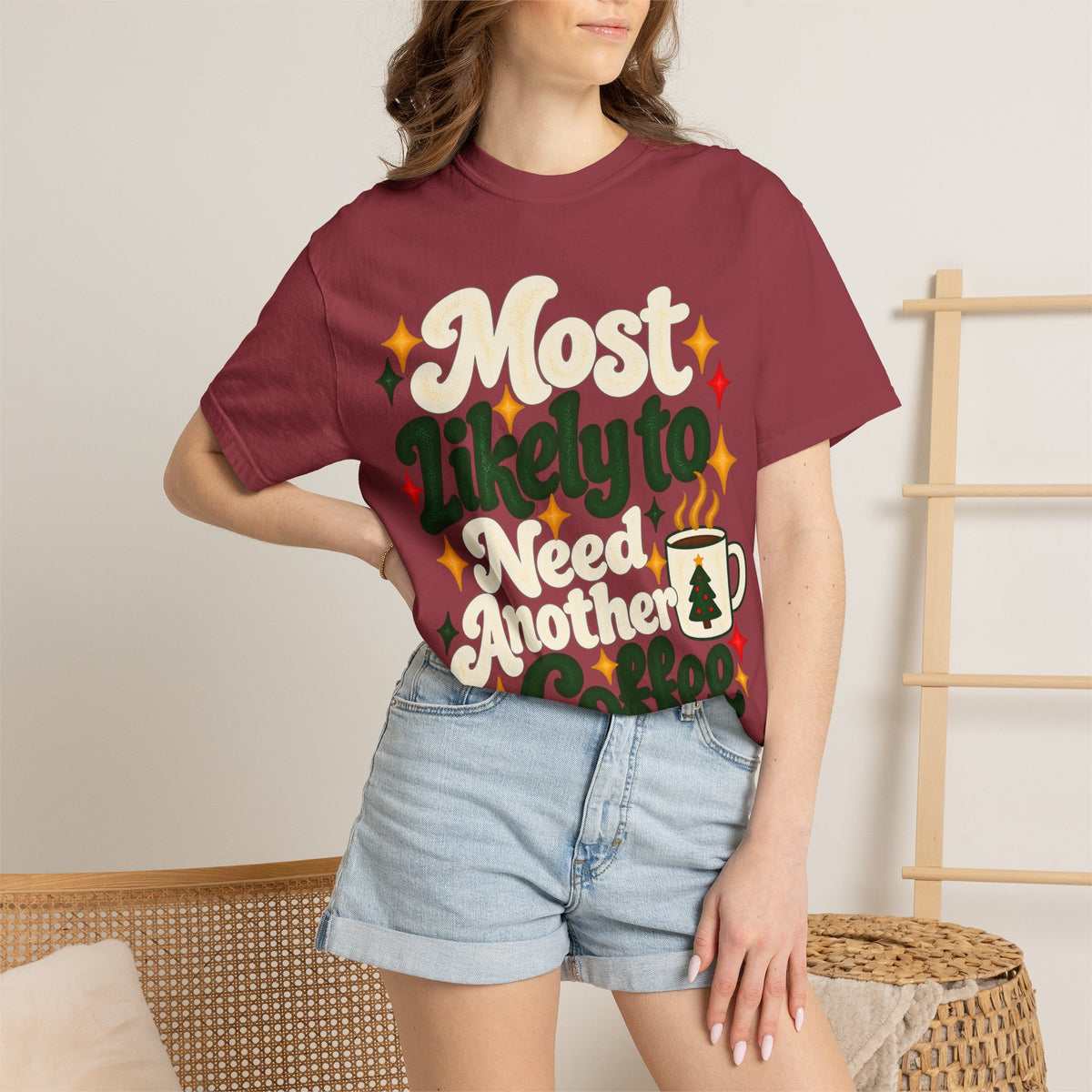 Most Likely to Need Another Coffee T-Shirt | Merry Little Chaos