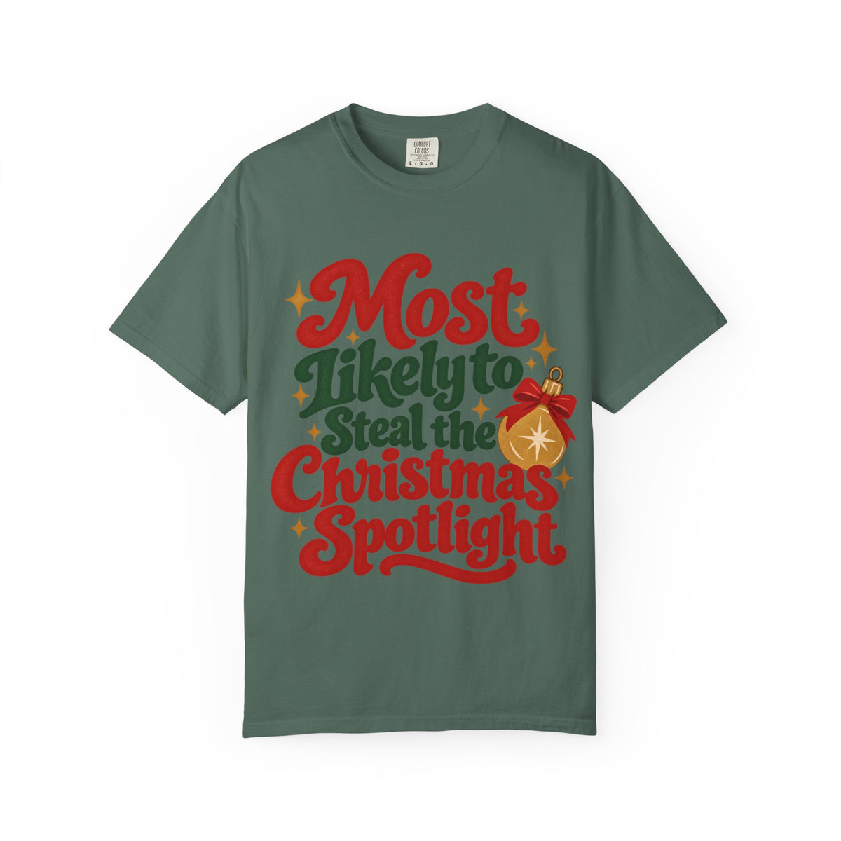 Most Likely to Steal the Christmas Spotlight T-Shirt