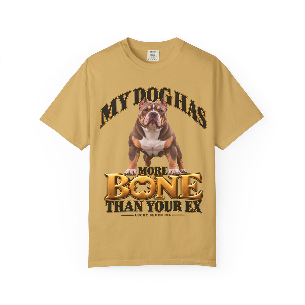 My Dog Has More Bone Than Your Ex Funny Dog T-Shirt | Standard Design