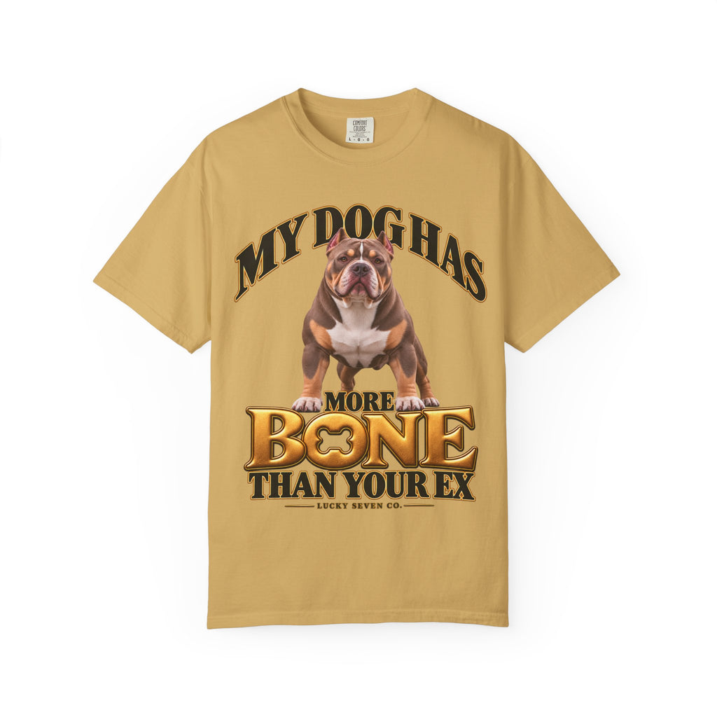 Personalized Tee | My Dog Has More Bone Than Your Ex Funny Dog T-Shirt