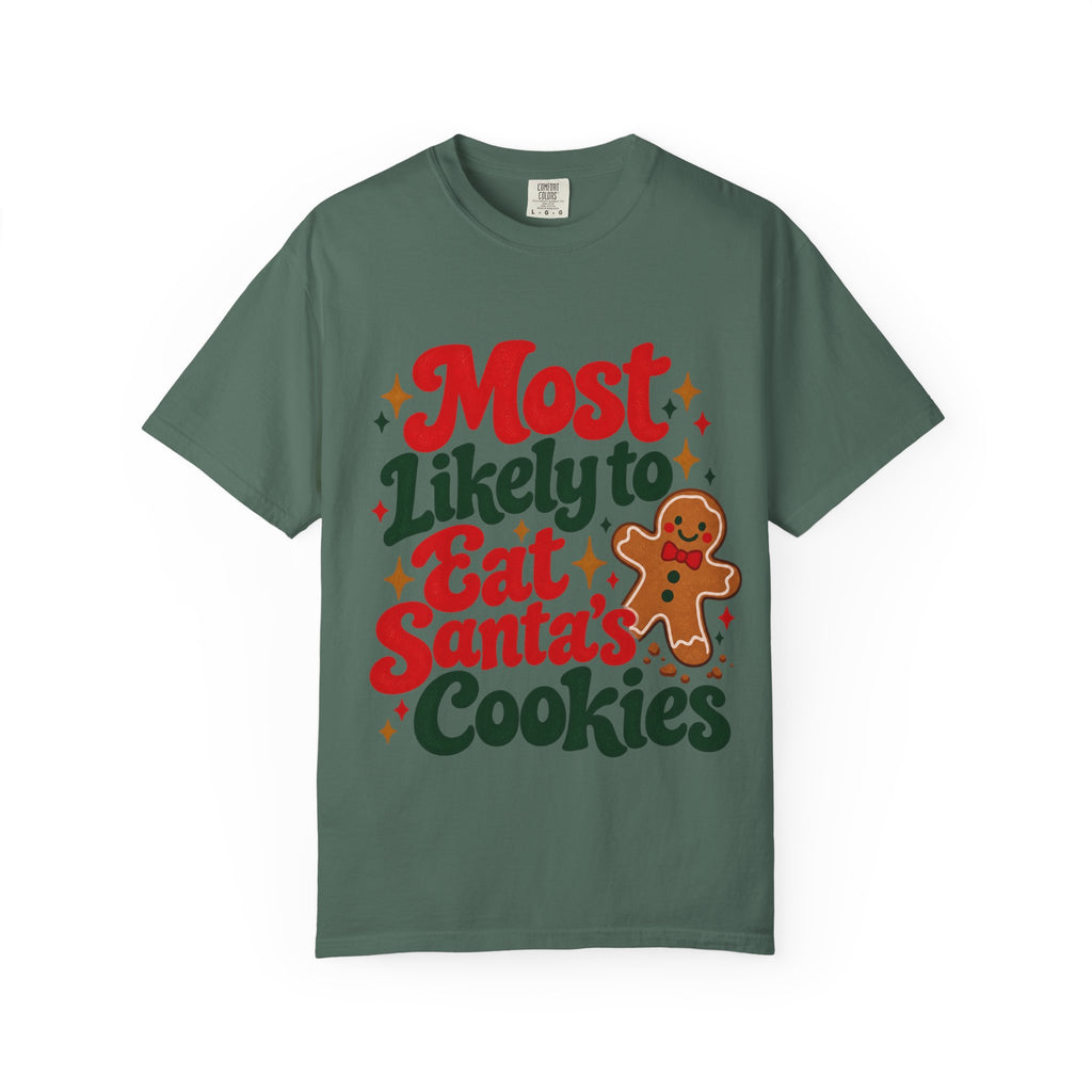 Most Likely to Eat Santa’s Cookies Christmas T-Shirt | Merry Little Chaos